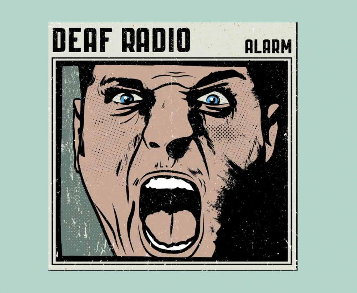 Deaf Radio - Alarm (Self Released, 2017)