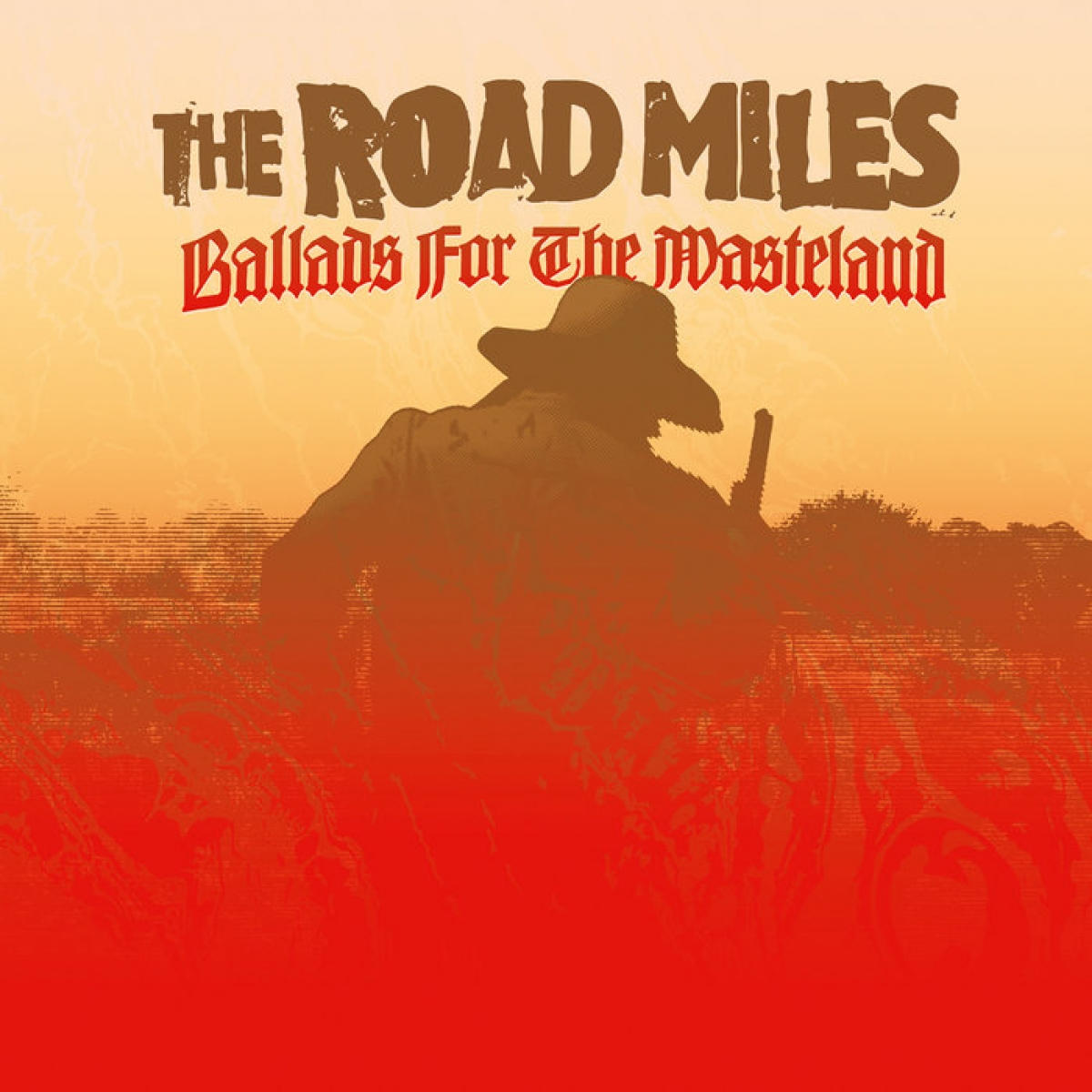 The Road Miles - Ballads For The Wasteland (Archaeopia, 2017)