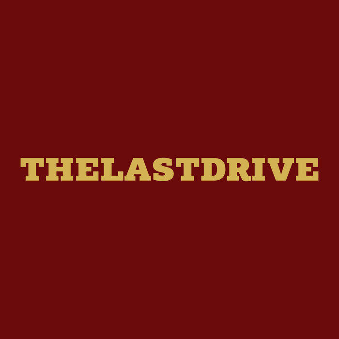 the lastdrive the lastdrive