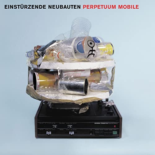 EINSTURZENDE NEUBAUTEN PERPETUUM MOBILE