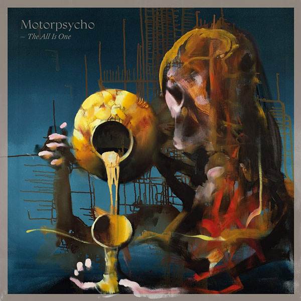 motorpsycho the all is one 2020