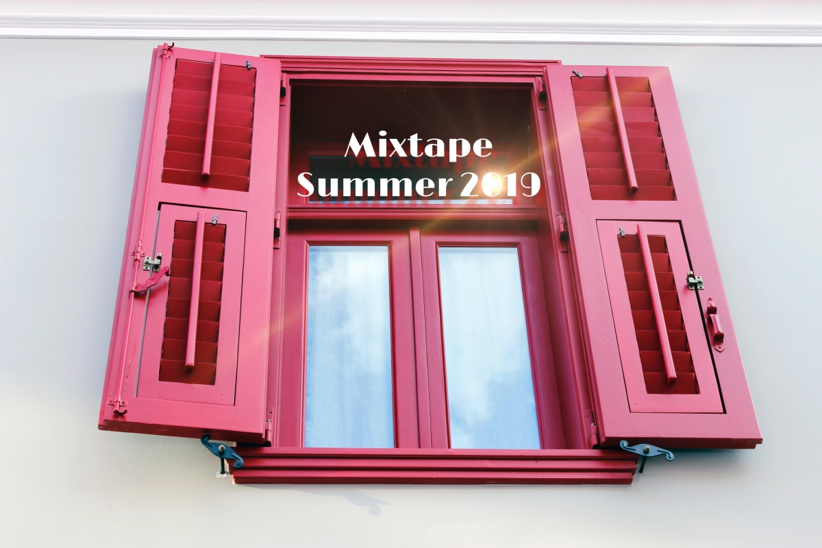 Mixtape. Summer 2019