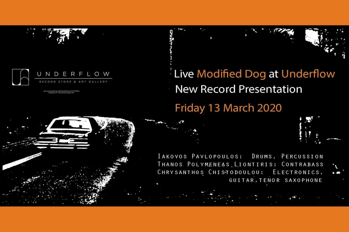 Live Modified Dog at Underflow, Παρασκευή 13/3/2020