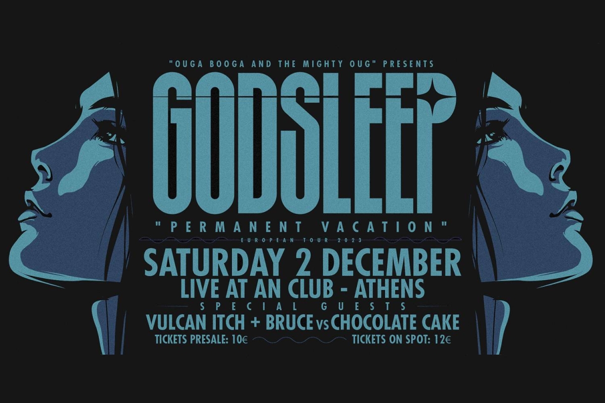GODSLEEP (‘’PERMANENT VACATION’’ - EUROPEAN TOUR 2023) | 02.12.2023 | at An club!