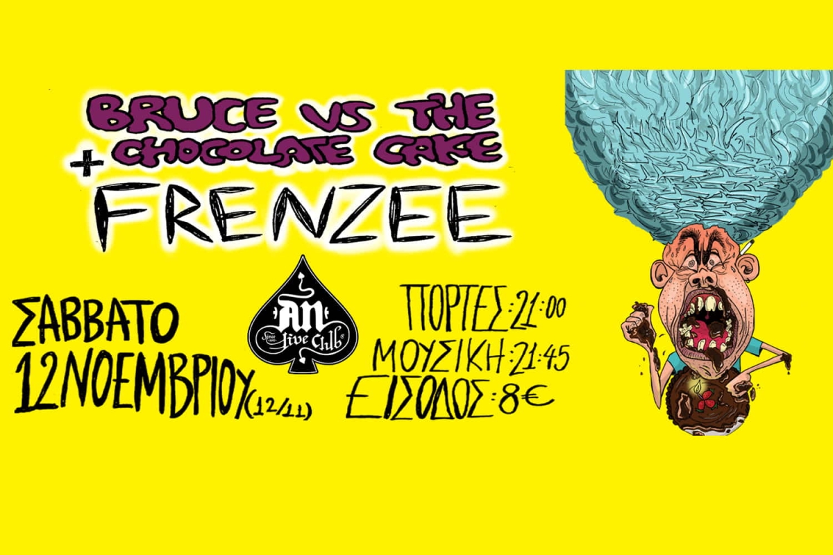 FRENZEE + BRUCE VS THE CHOCOLATE CAKE | 12.11.2022 at AN CLUB!