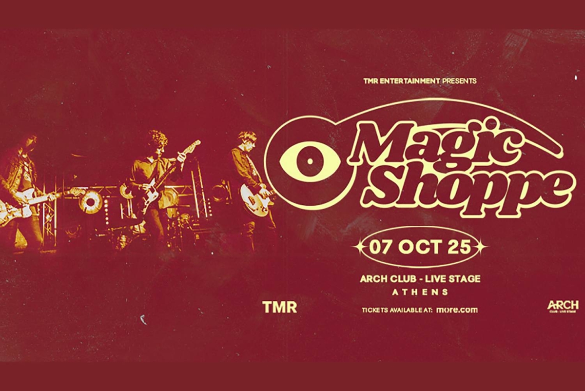 Οι Magic Shoppe για πρώτη φορά στην Ελλάδα I Τρίτη 7 Οκτωβρίου 2025, Arch Club