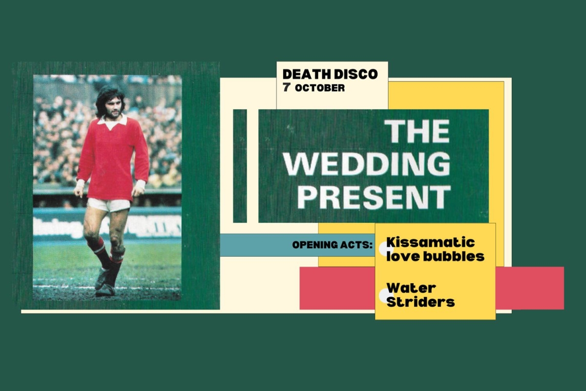THE WEDDING PRESENT | Αυτό το Σάββατο, 7/10, live στο Death Disco! Opening Acts: Kissamatic Lovebubbles, The Water Striders