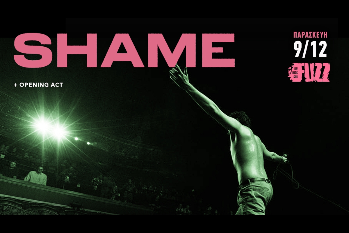 Shame live in Athens - Παρασκευή 9/12/22, Fuzz Live Music Club