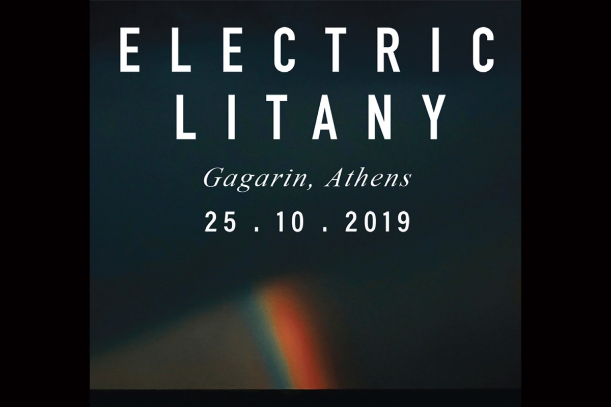 Οι Electric Litany στο Gagarin205 στις 25/10!