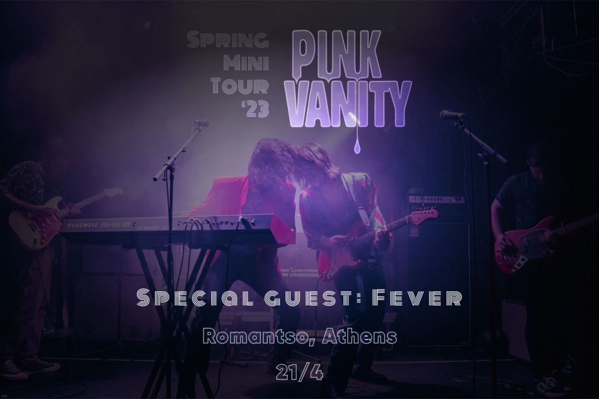 PINK VANITY Live @ ΡΟΜΑΝΤΣΟ || Παρασκευή 21 Απριλίου. Special Guests: Fever
