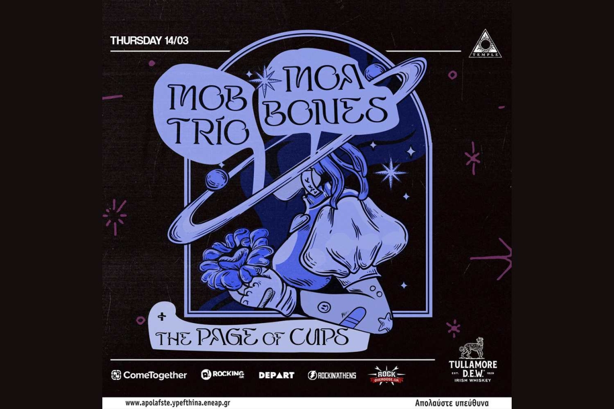MOB TRIO, MOA BONES &amp; THE PAGE OF CUPS | Πέμπτη 14 Μαρτίου @ Temple Athens
