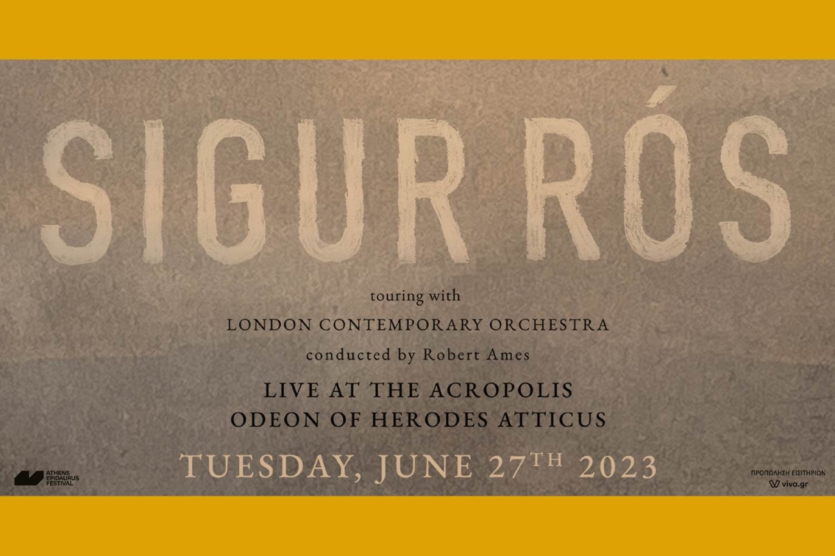 Οι Sigur Rós με την London Contemporary Orchestra Live, στο Ωδείο Ηρώδου του Αττικού, την Τρίτη 27 Ιουνίου!