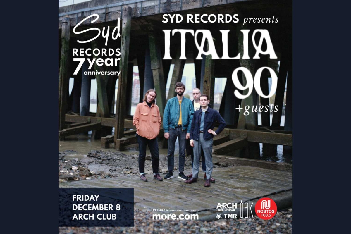 7 XPONIA SYD RECORDS: ITALIA 90 LIVE ΣΤΟ ARCH CLUB! Guest: Cosmonuts και Notowns