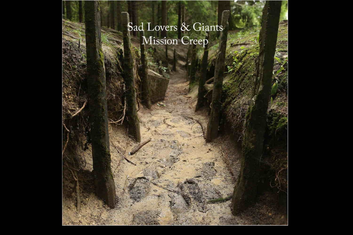 Sad Lovers &amp; Giants - Mission Creep (Voight-Kampff Records, 2018)