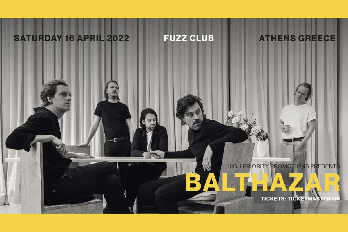 Balthazar | 16.04.22 | Fuzz Live Music Club | Athens