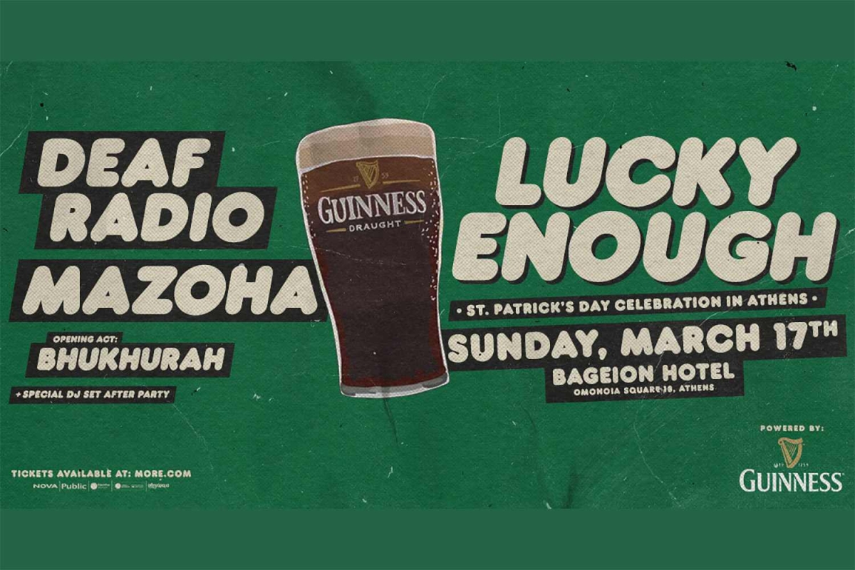 LUCKY ENOUGH - SAINT PATRICK’S DAY IN ATHENS WITH DEAF RADIO &amp; MAZOHA. Opening:Bhukhurah, Κυριακή 17 Μαρτίου 2024 στο Μπάγκειον