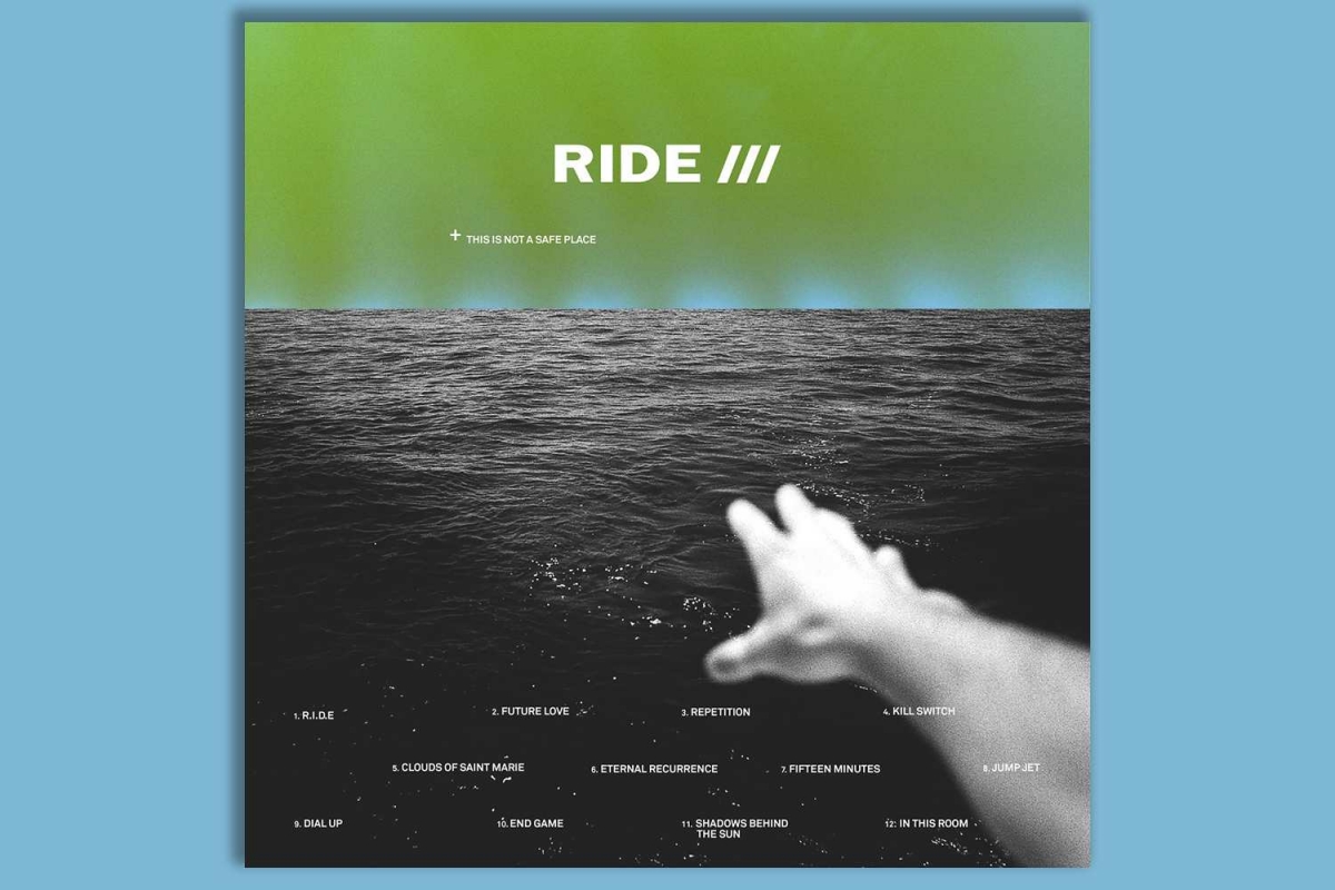 Ride - This Is Not A Safe Place (Wichita, 2019)