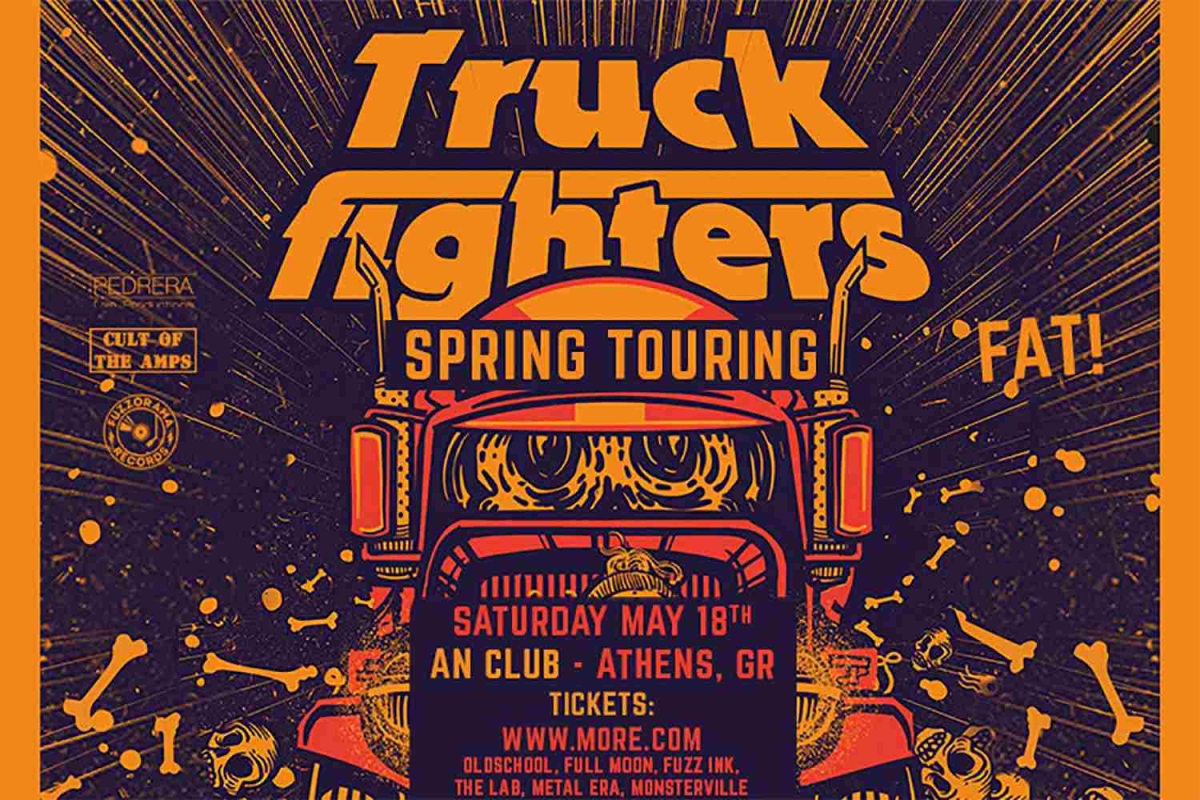 TRUCKFIGHTERS | Live in Athens | Σάββατο 18 Μαΐου | An Club