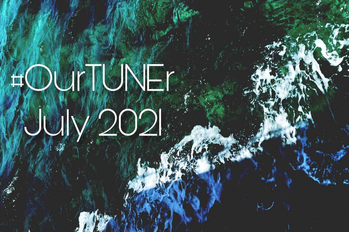 #OurTUNEr - July 2021