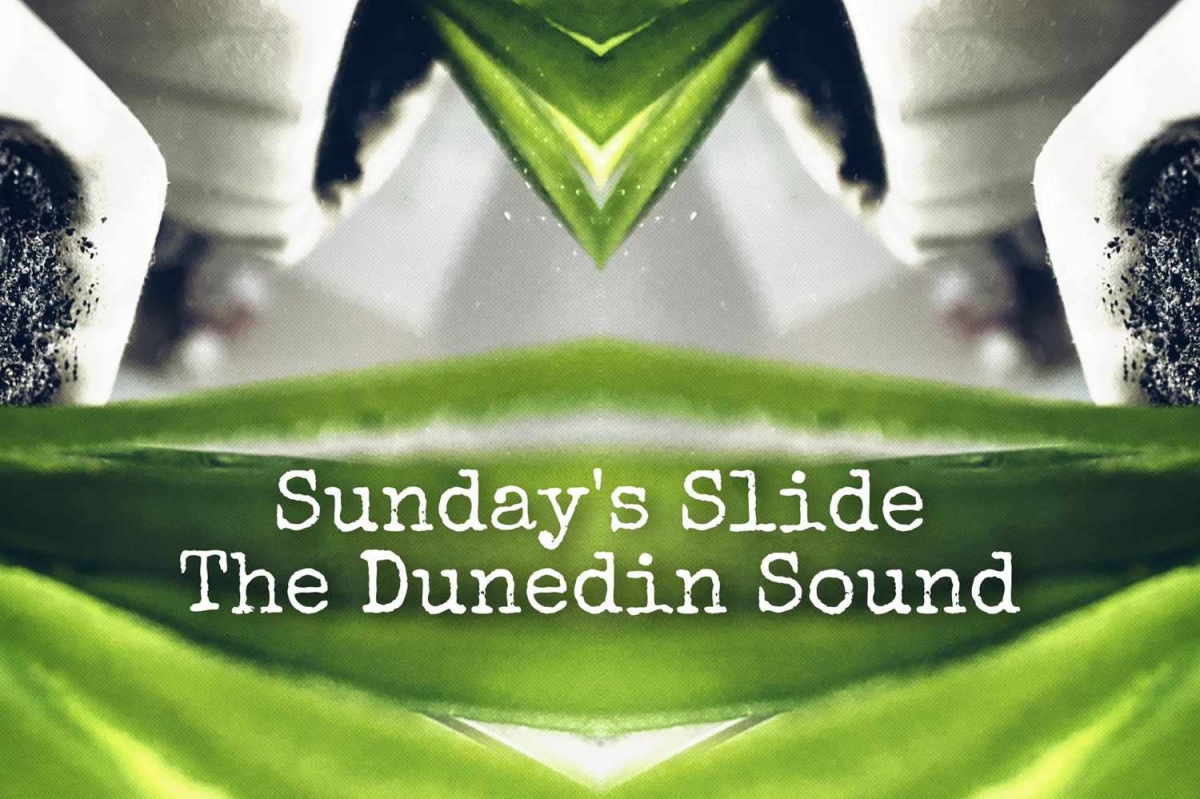 Sunday&#039;s Slide - &quot;The Dunedin (NZ) Sound&quot;