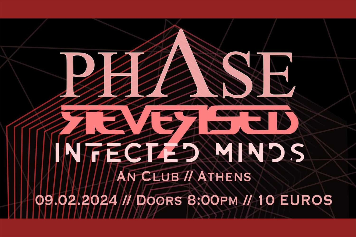 PHASE | Special Guest: Reversed &amp; Infected Minds | 09.02.2024 at An club!