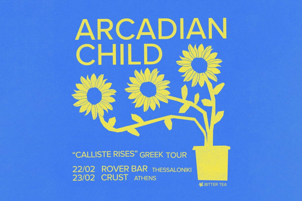 Οι Arcadian Child επιστρέφουν στην Ελλάδα για 2 μοναδικές συναυλίες σε Αθήνα και Θεσσαλονίκη!