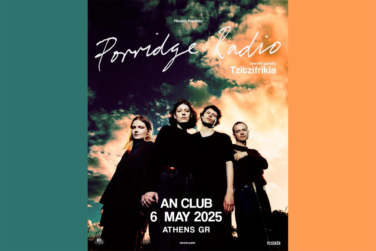 Οι PORRIDGE RADIO στο AN CLUB την Τρίτη 6 Μαΐου! Special guests: TZITZIFRIKIA