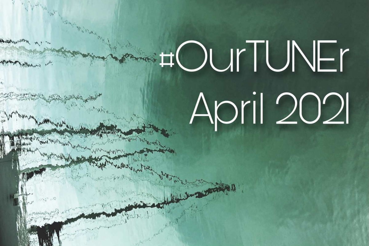 #OurTUNEr - April 2021