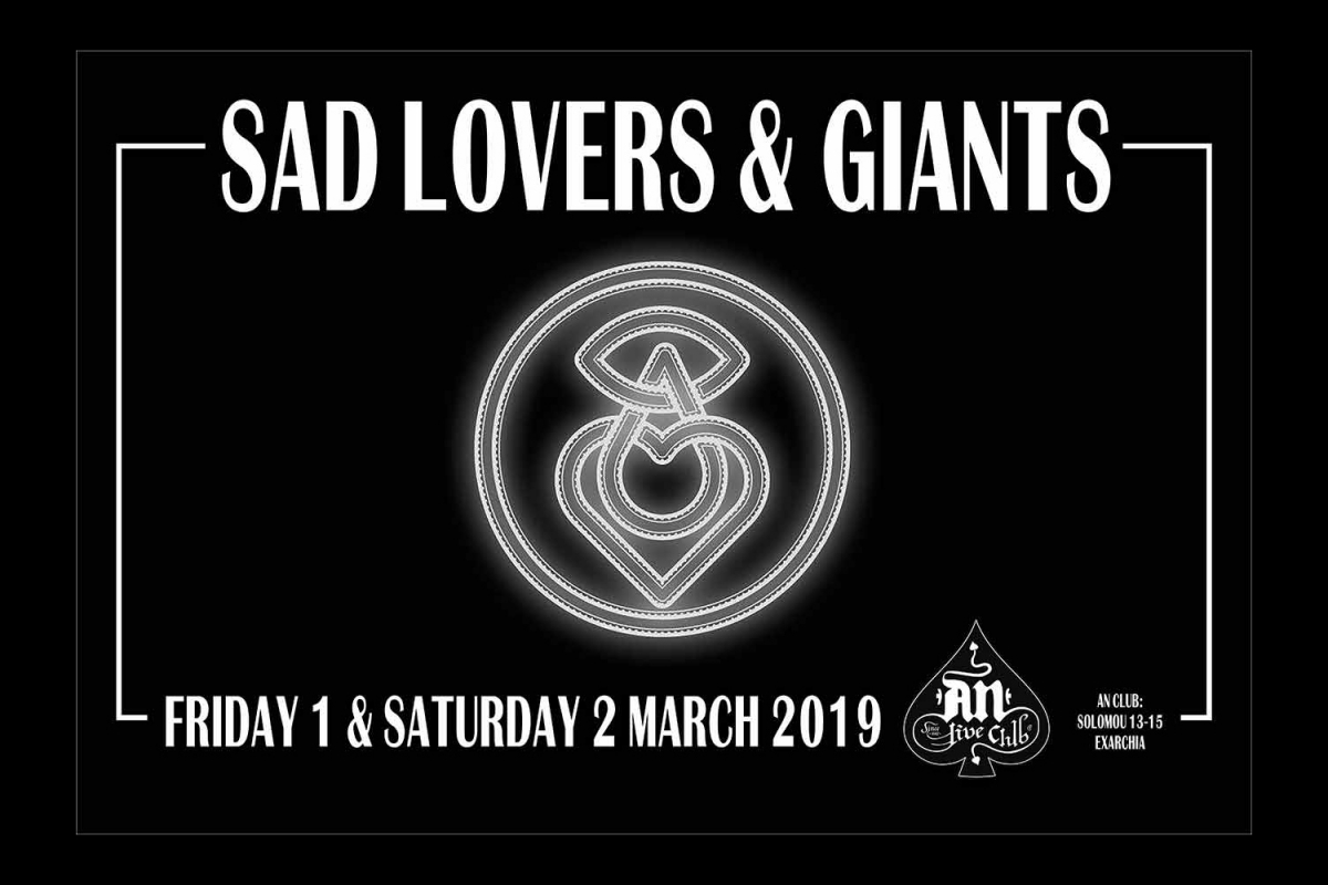 Οι Sad Lovers And Giants για 2 εμφανίσεις στο Αν Club! (1,2/3/2019)