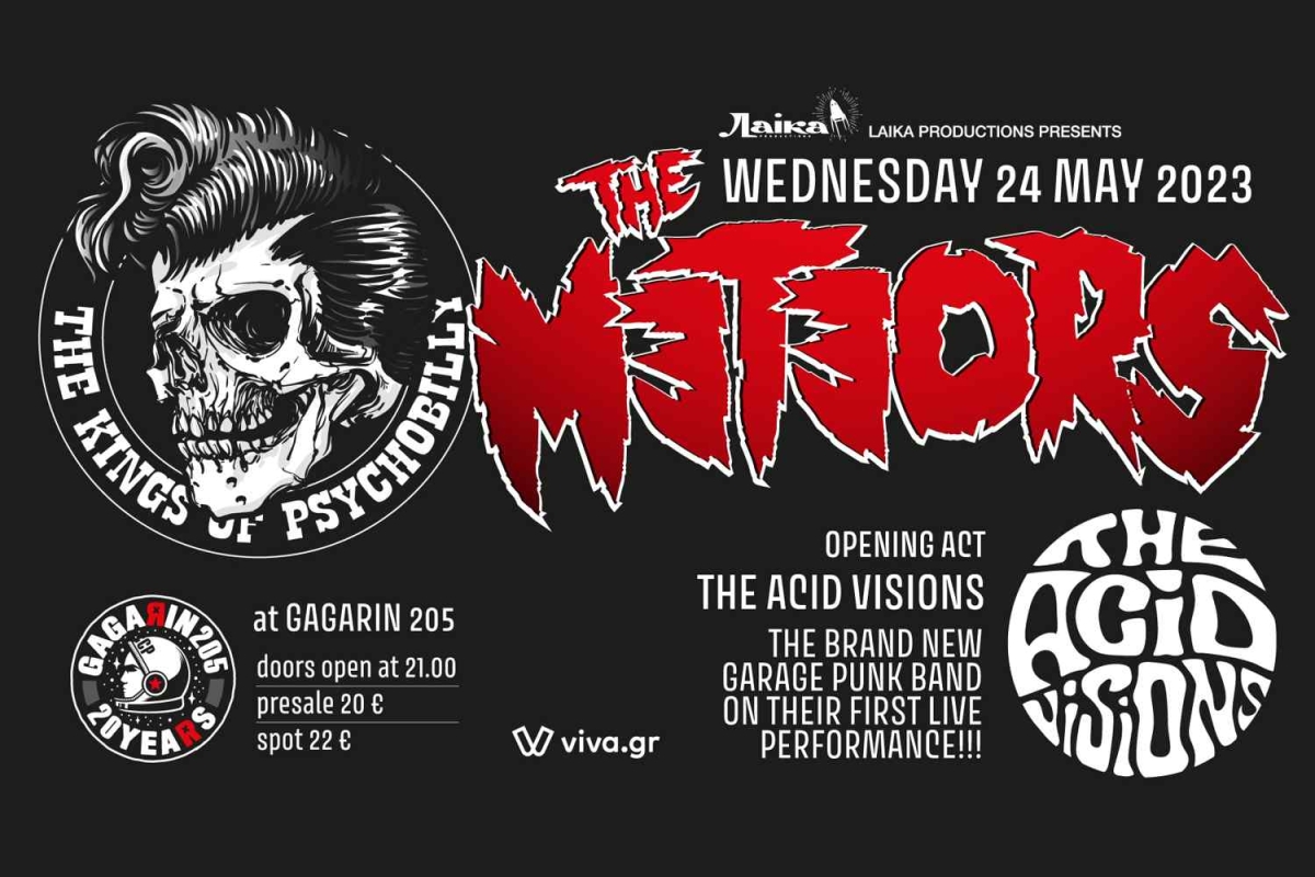 The Meteors + Special Guests: The Acid Visions @ Gagarin 205, Τετάρτη 24 Μαΐου