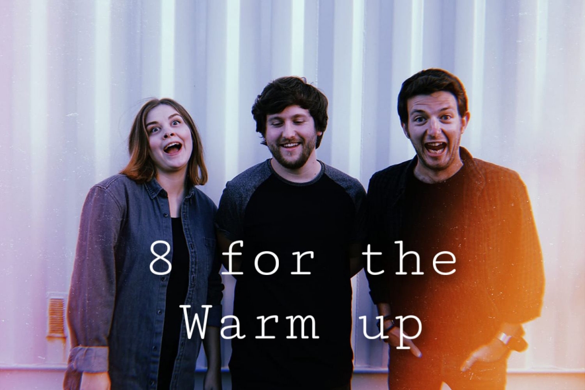 8 for the Warm - Up by In Earnest