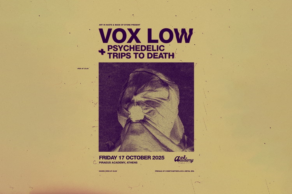 Οι Vox Low (FR) στην Αθήνα και το Piraeus Club Academy την Παρασκευή 17 Οκτωβρίου! Μαζί τους οι Psychedelic Trips to Death
