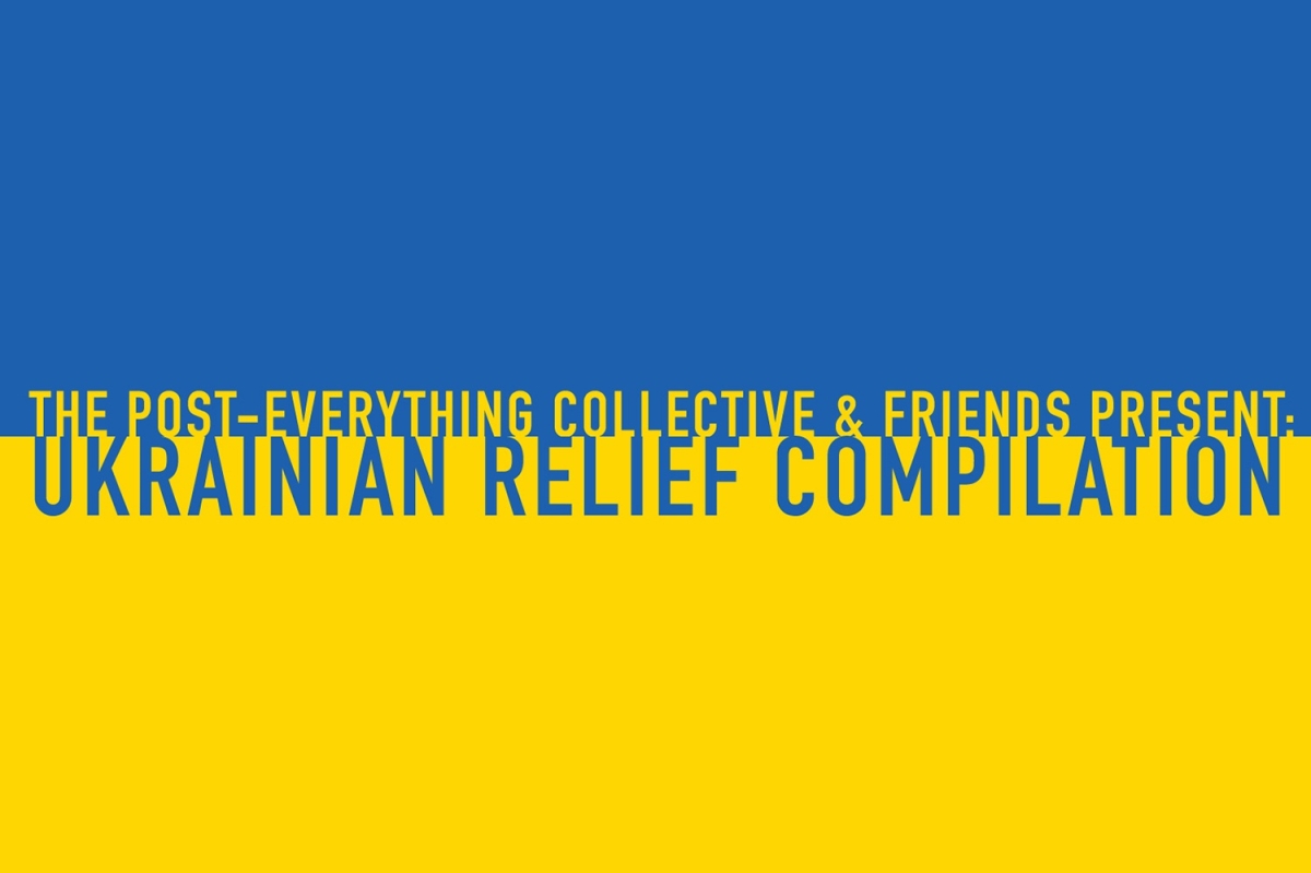 POST – EVERYTHING COLLECTIVE PRESENT: Ukraine Support Compilation