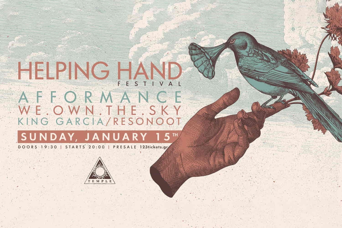 Helping Hand Festival || Afformance, We.Own.The.Sky, King Garcia &amp; Resonoot - Sunday 15/01/2023, Temple