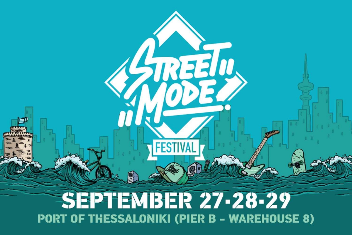Δείτε το πλήρες line-up του 11ου Street Mode Festival (27-29/9, Λιμάνι Θεσσαλονίκης)