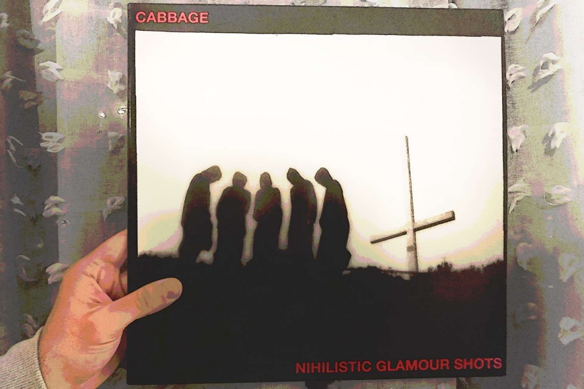 Cabbage - Nihilistic Glamour Shots (BMG, 2018)