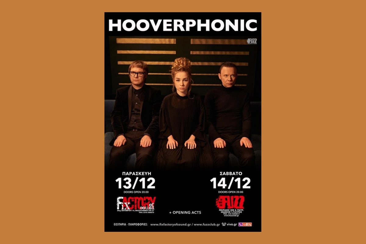 Hooverphonic live in Athens (14/12, Fuzz Club) &amp; Thessaloniki (13/12, Fix Factory Of Sound)