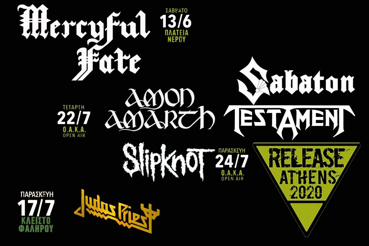 Release Athens 2020 / Slipknot, Mercyful Fate, Sabaton, Amon Amarth, Testament + more tba