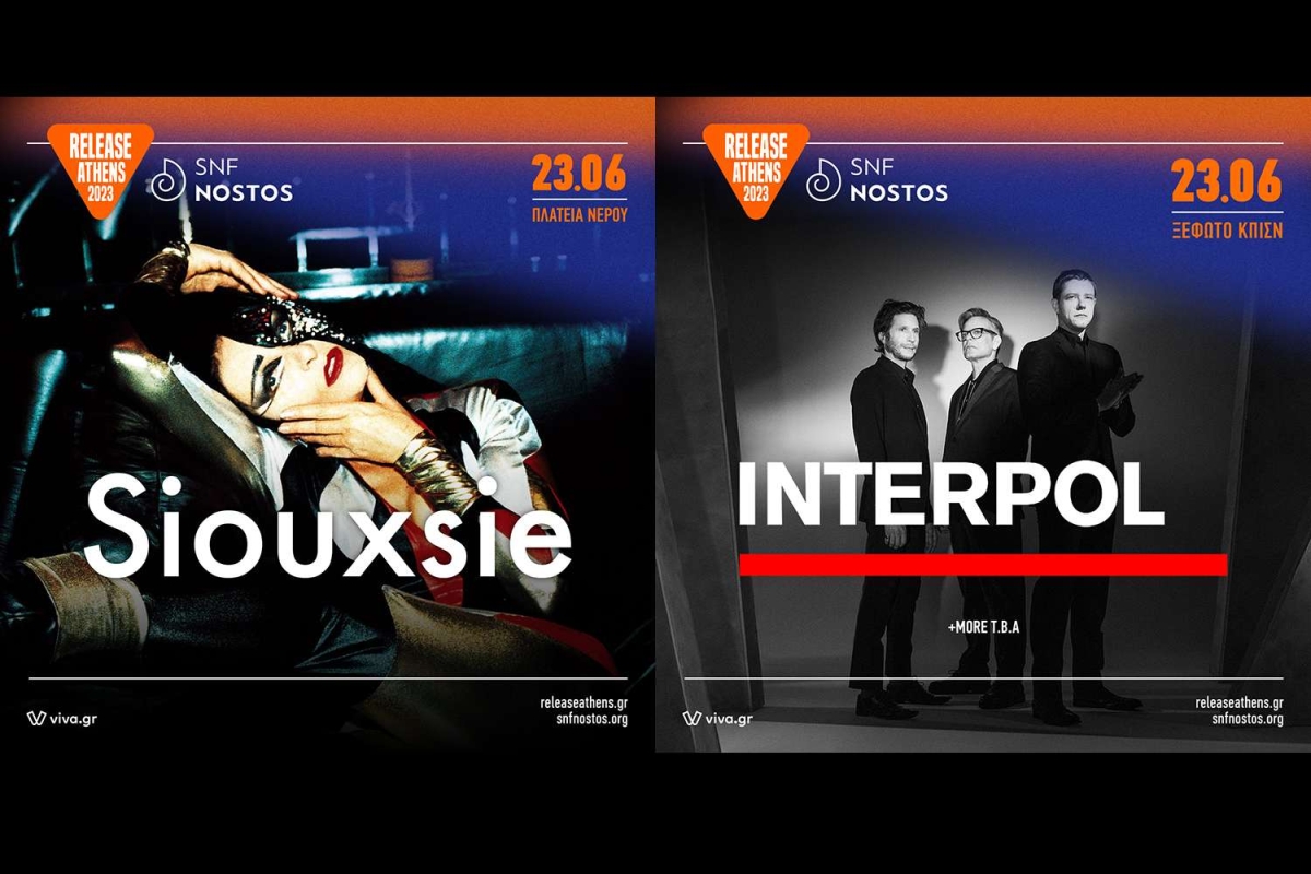 Release Athens x SNF Nostos 2023 / Siouxsie + Interpol + more tba - 23/6, Πλατεία Νερού &amp; Ξέφωτο ΚΠΙΣΝ
