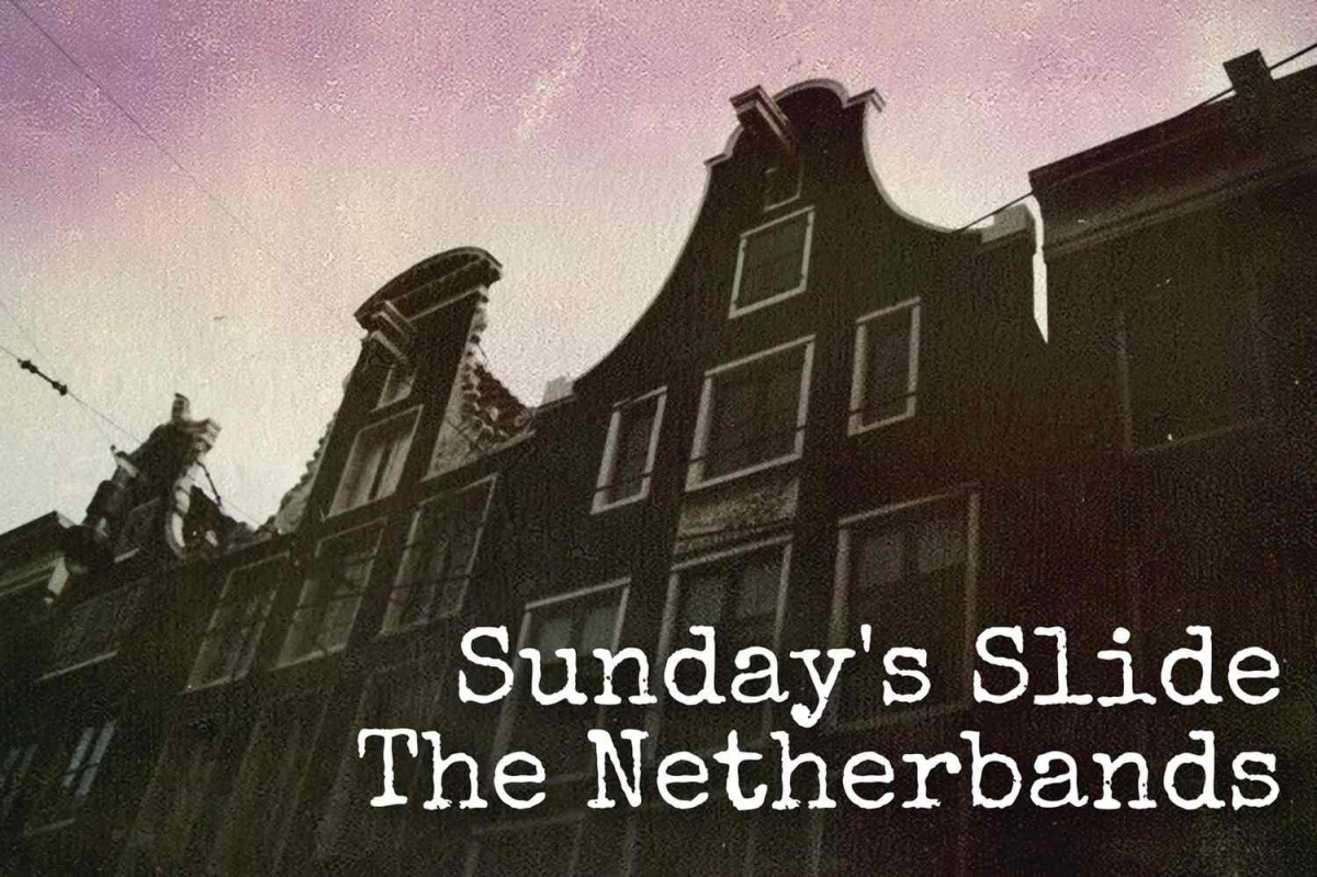 Sunday&#039;s Slide - &quot;The Netherbands&quot;