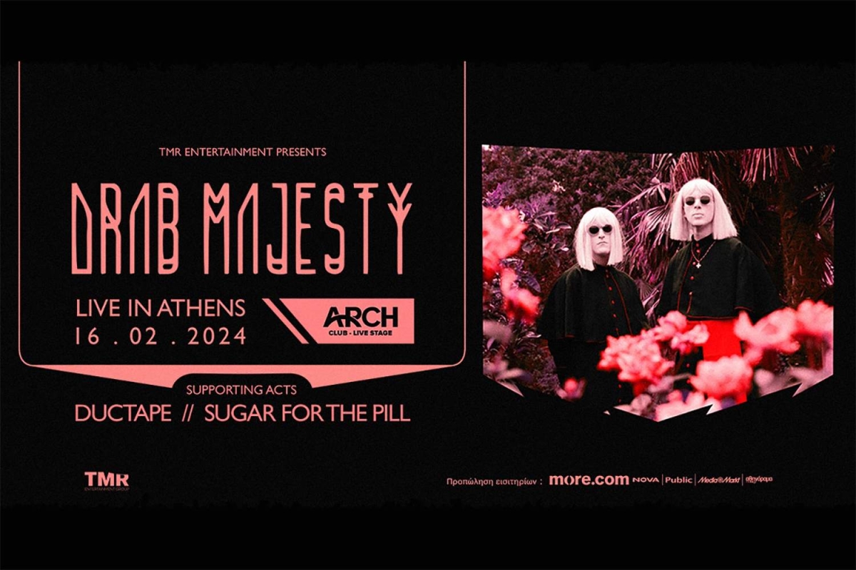 DRAB MAJESTY (US) LIVE IN ATHENS: Παρασκευή 16 Φεβρουαρίου, στο Arch Club. Μαζί τους: Ductape(TU) &amp; Sugar for the Pill (GR)+After Party