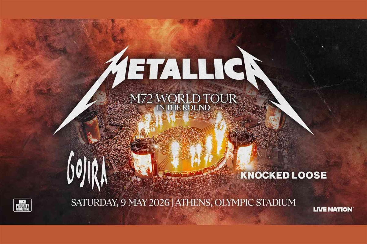 METALLICA | H M72 WORLD TOUR ΕΡΧΕΤΑΙ ΣΤΗΝ ΕΛΛΑΔΑ το Σάββατο 9 Μαΐου 2026, με support Gojira and Knocked Loose!