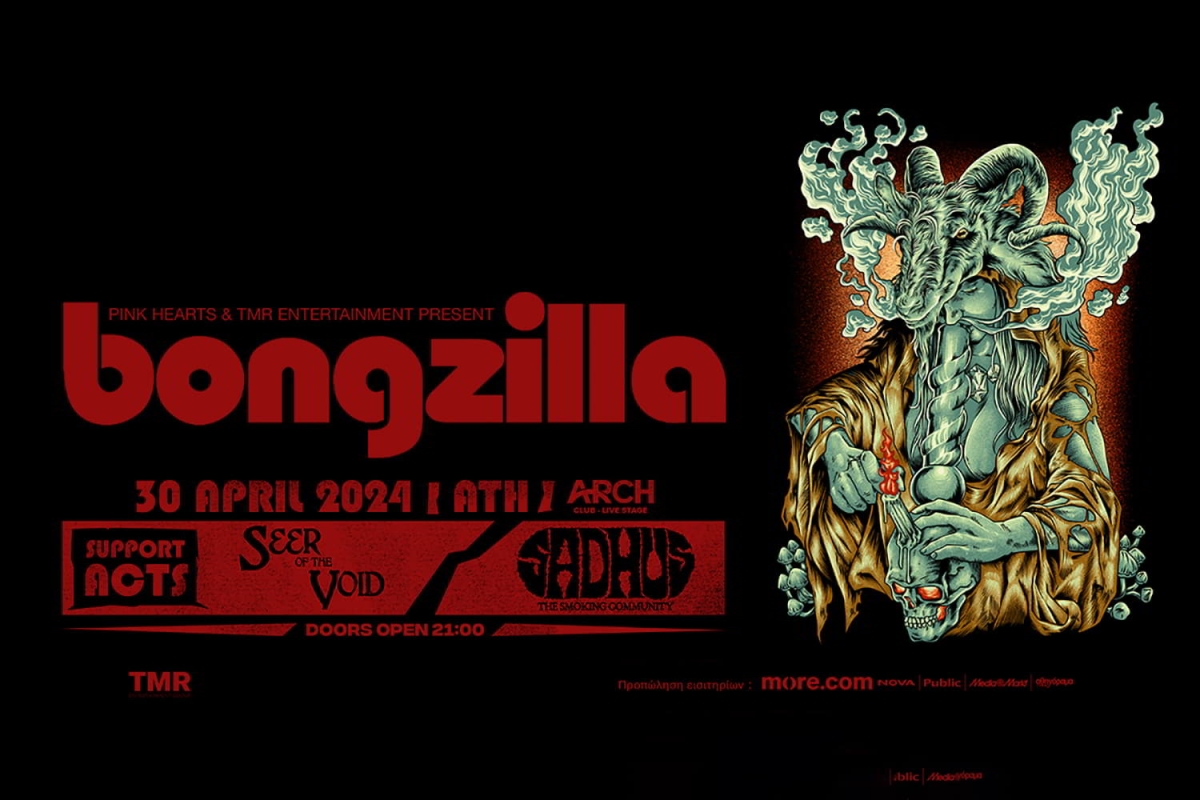 BONGZILLA (US) LIVE IN ATHENS TUESDAY 30 APRIL ARCH CLUB! Support Acts: Sadhus, Seer of The Void