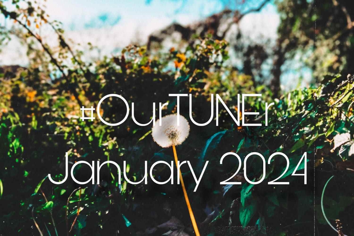 #OurTUNEr - January 2024