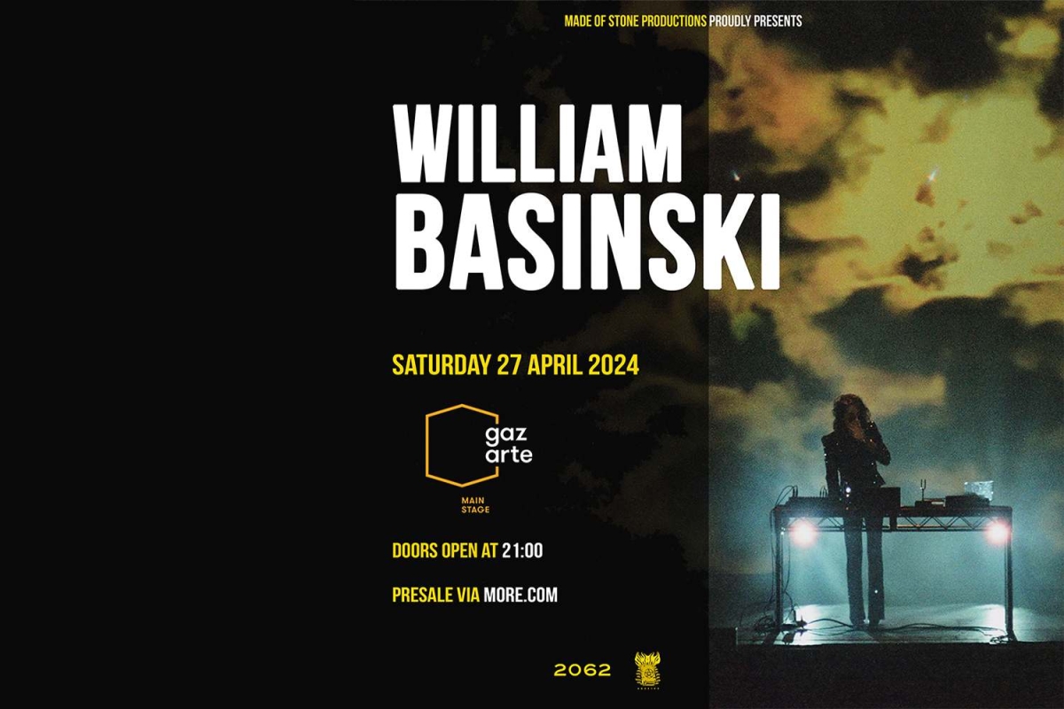WILLIAM BASINSKI | Σάββατο 27 Απριλίου 2024 | Gazarte Main Stage
