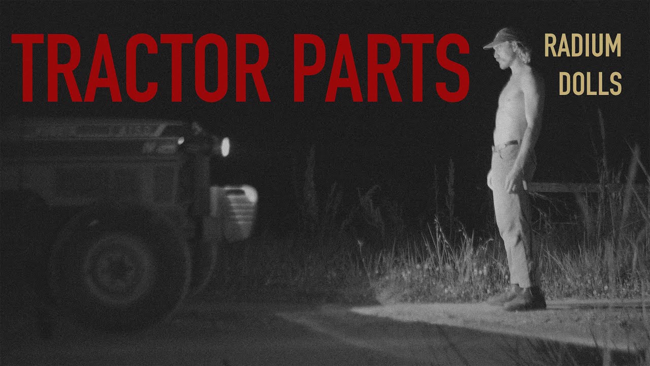Radium Dolls - Tractor Parts